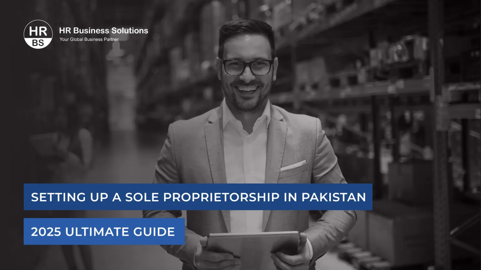 Setting up a sole proprietorship in Pakistan
