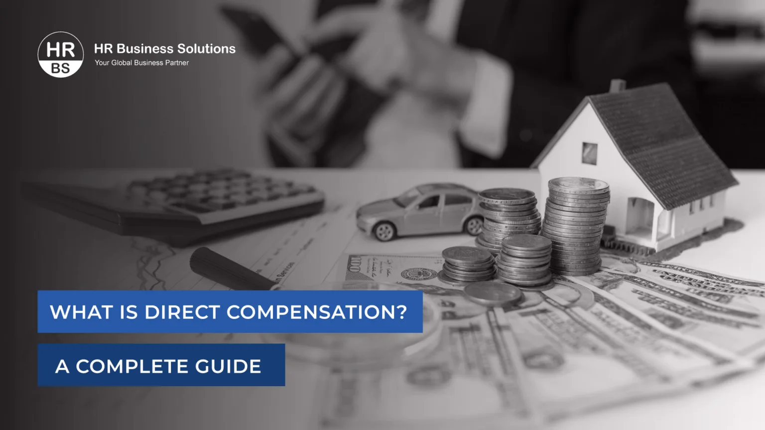 What-is-Direct-Compensation-A-Complete-Guide